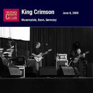 King Crimson - Museumsplatz, Bonn, Germany - June 06, 2000 (2005) {2CD DGM 16/44 Official Digital Download}