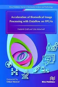 Acceleration of Biomedical Image Processing with Dataflow on FPGAs