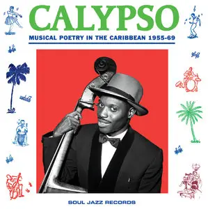VA - Calypso: Musical Poetry In The Caribbean 1955-69 (2014)