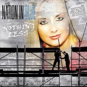 Nation In Blue - Nothing Less (2016)