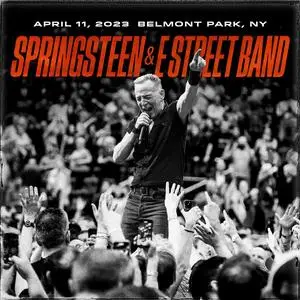 Bruce Springsteen & The E Street Band - 2023-04-11 - UBS Arena, Belmont Park, NY (2023)