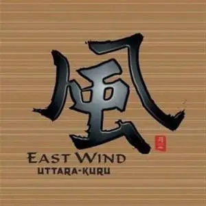 Uttara-Kuru - East Wind (1999)