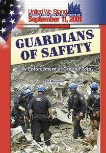 Guardians of Safety: Law Enforcement at Ground Zero