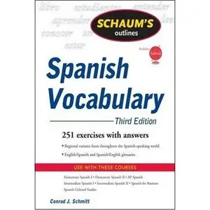 Schaum's Outline of Spanish Vocabulary, 3ed