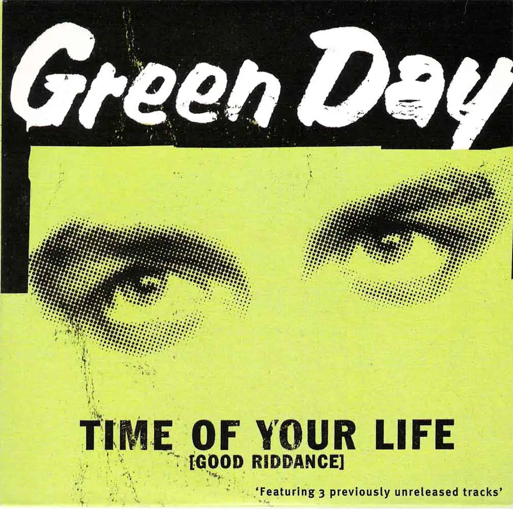 Green day time. Постер Green Day - good Riddance. Time of your Life. Billie Joe good Riddance. Goodbye and good Riddance обложка.