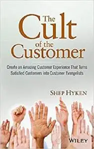 The Cult of the Customer