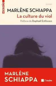 Marlène Schiappa, "La culture du viol"