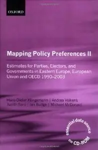 Mapping Policy Preferences II: Estimates for Parties, Electors and Governments in Central and Eastern Europe