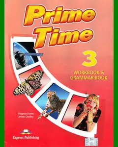 ENGLISH COURSE • Prime Time 3 • WORKBOOK and GRAMMAR BOOK (2014)