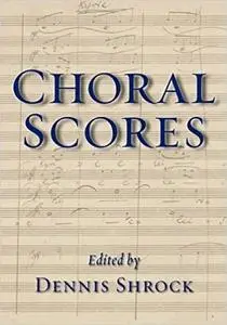 Choral Scores (Repost)