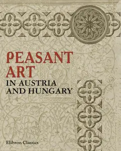 Peasant art in Austria and Hungary