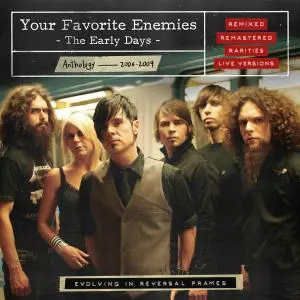 Your Favorite Enemies - The Early Days [Deluxe Version] (2020) [Official Digital Download]