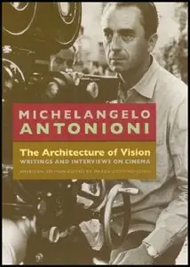 The Architecture of Vision: Writings and Interviews on Cinema