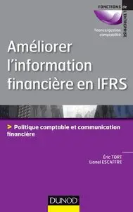 Améliorer l'information financière en IFRS - Politique comptable et communication financière