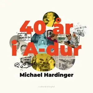 «40 år i A-dur» by Michael Hardinger