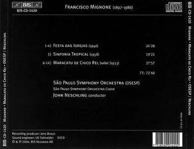 Sao Paulo SO, John Neschling - Francisco Mignone: Maracatu de Chico Rei; Festa das Igrejas; Sinfonia Tropical (2004)