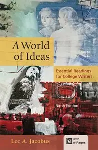 A World of Ideas: Essential Readings for College Writers, 9th Edition
