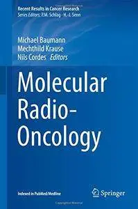 Molecular Radio-Oncology