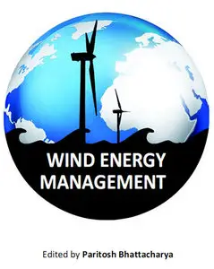 "Wind Energy Management" ed. by Paritosh Bhattacharya