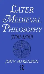 Later Medieval Philosophy (Repost)