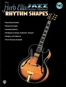 The Herb Ellis Jazz Guitar Method: Rhythm Shapes (Repost)