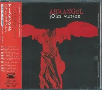 John Wetton - Arkangel (1997) [Japanese Ed.]