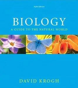 Biology: A Guide to the Natural World (5th Edition) (repost)