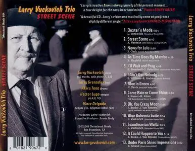 Larry Vuckovich Trio - Street Scene (2006) {Tetrachord Music 684}