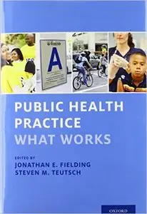 Public Health Practice: What Works