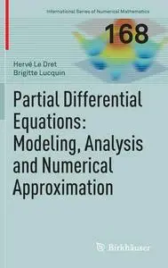 Partial Differential Equations: Modeling, Analysis and Numerical Approximation