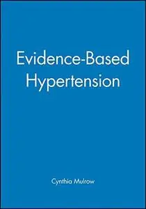 Evidence-Based Hypertension (Evidence-Based Medicine)