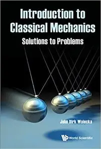 Introduction To Classical Mechanics: Solutions To Problems