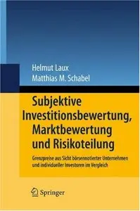 Subjektive Investitionsbewertung, Marktbewertung und Risikoteilung