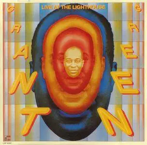 Grant Green - Live At The Lighthouse (1972) {Blue Note CDP 7243 4 93381 2 8 rel 1998}