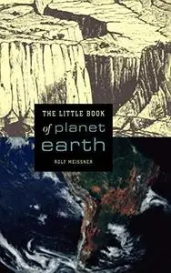 The little book of planet Earth