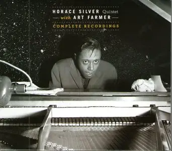 Horace Silver Quintet with Art Farmer - Complete Recordings