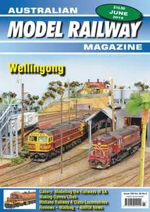 Australian Model Railway Magazine - June 01, 2019