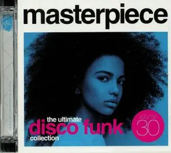 VA - Masterpiece: The Ultimate Disco Funk Collection, Vol. 30 (2020)