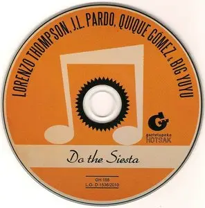 Lorenzo Thompson, J.L. Pardo, Quique Gomez & Big Yuyu - Do The Siesta (2011)