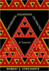 Differential Equations on Fractals: A Tutorial (Repost)