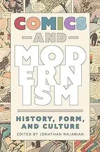 Comics and Modernism: History, Form, and Culture