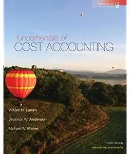 Fundamentals of Cost Accounting (3rd edition) [Repost]