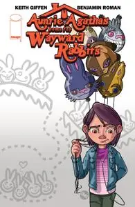 Auntie Agatha's Home For Wayward Rabbits 05 (of 06) (2019) (digital) (Son of Ultron-Empire