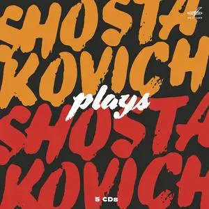 Shostakovich plays Shostakovich [5CDs] (2019)