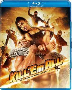 Kill 'em All (2013)