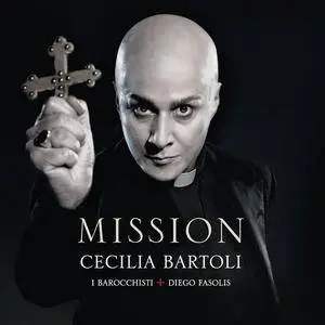 Cecilia Bartoli, I Barocchisti, Diego Fasolis - Mission (2012)