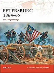 Petersburg 1864-65: The longest siege (Campaign)