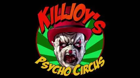 Killjoy's Psycho Circus (2016)