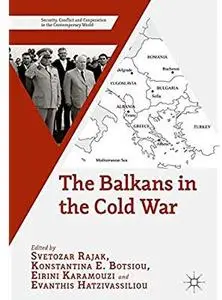 The Balkans in the Cold War [Repost]