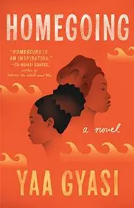 Homegoing: A Novel